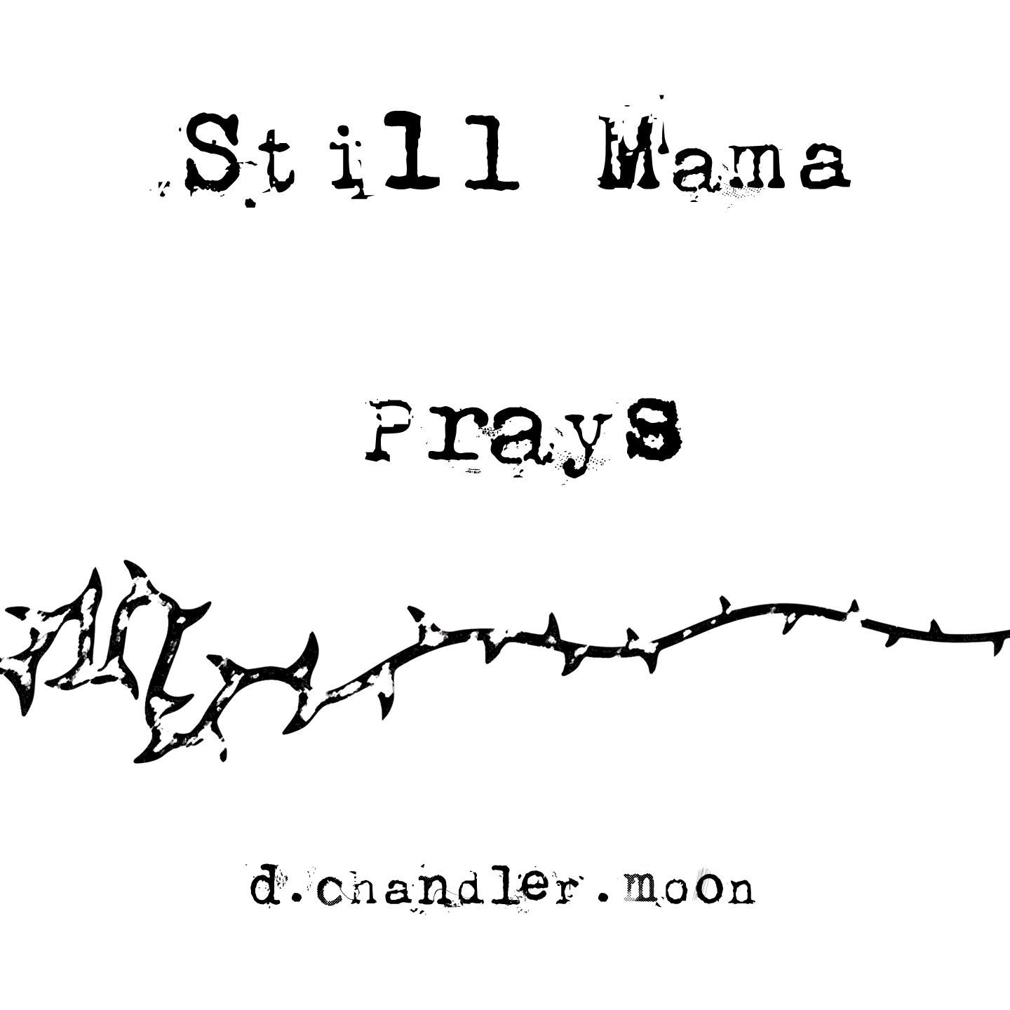 Release - Still Mama Prays